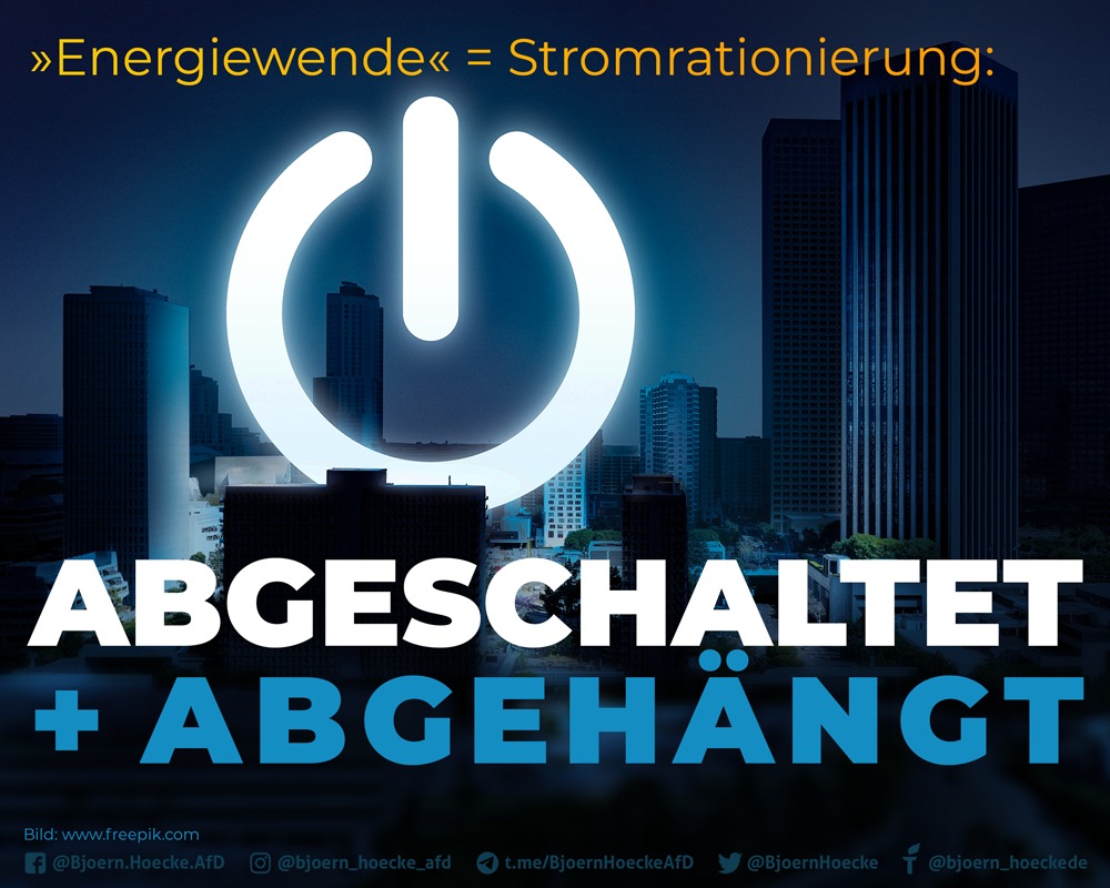 Abgeschaltet & abgehängt! Energiewende = Stromrationierung