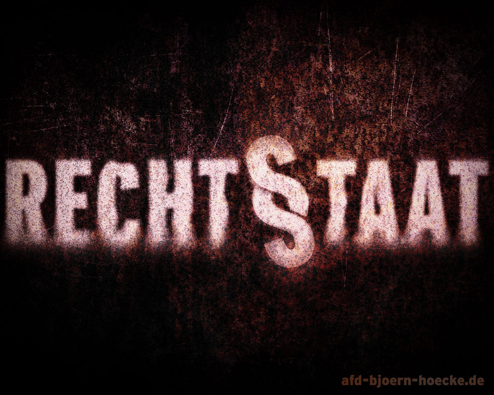 Die Erosion unseres Rechtsstaates